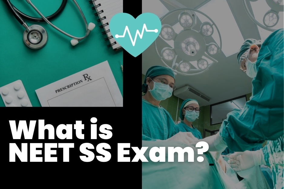 What is NEET SS Exam